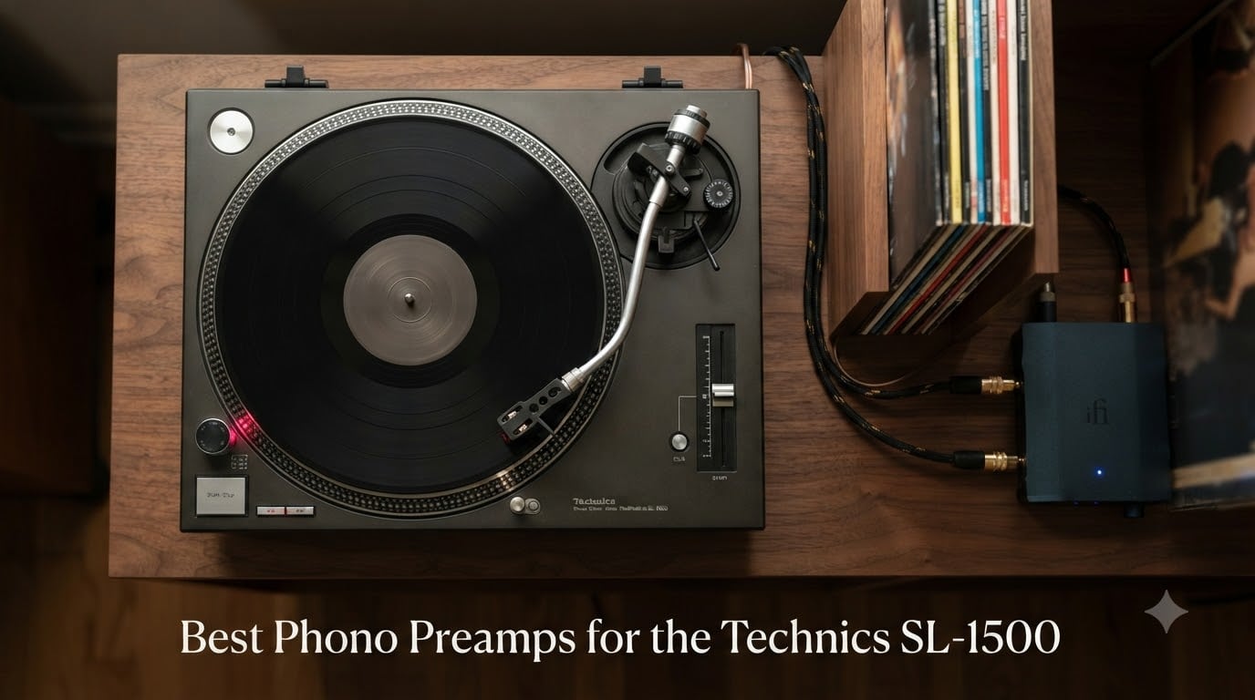 Best Phono Preamps for the Technics SL-1500