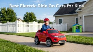 Best Electric Ride On Cars for Kids