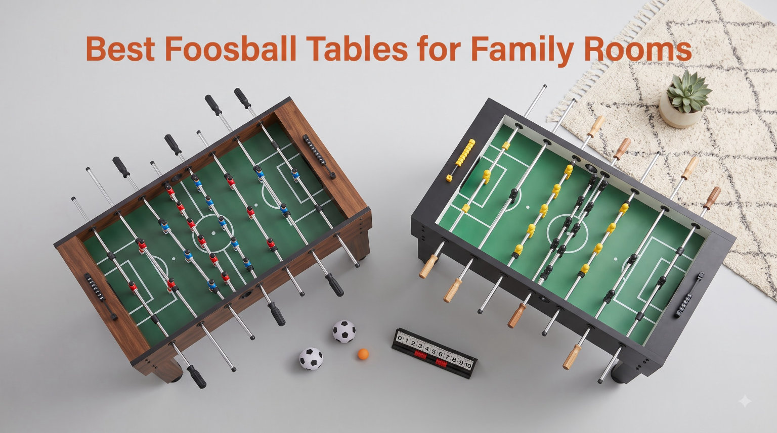 Best Foosball Tables for Family Rooms