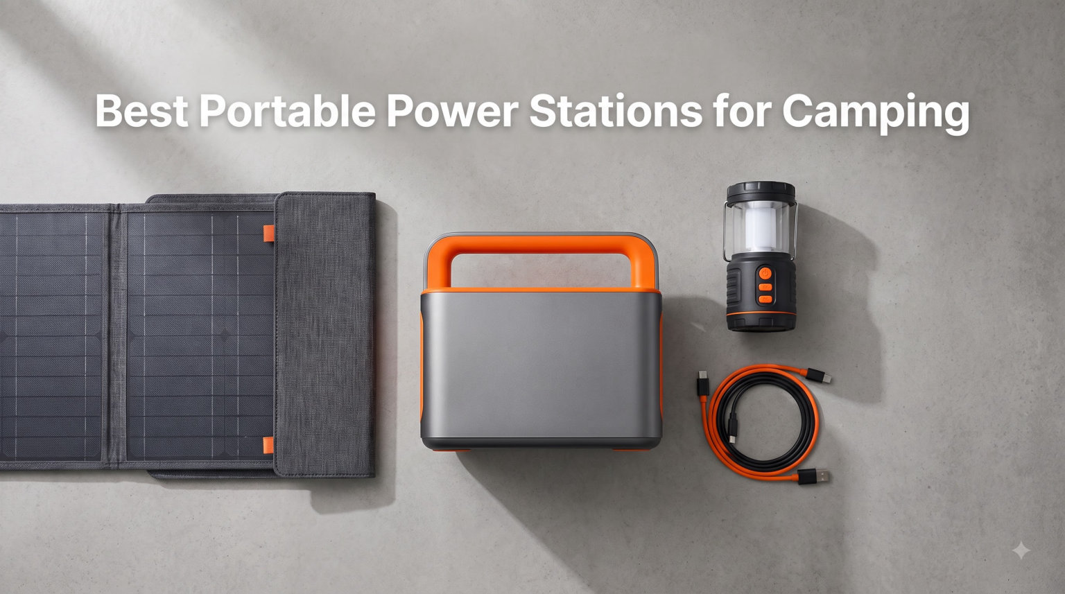 Best Portable Power Stations for Camping