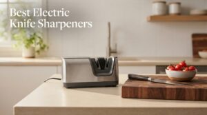 Best Electric Knife Sharpeners