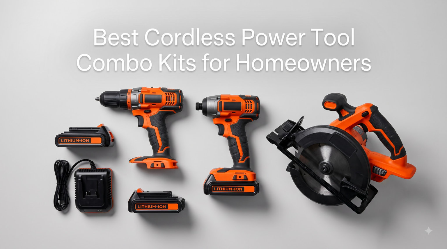 Best Cordless Power Tool Combo Kits for Homeowners
