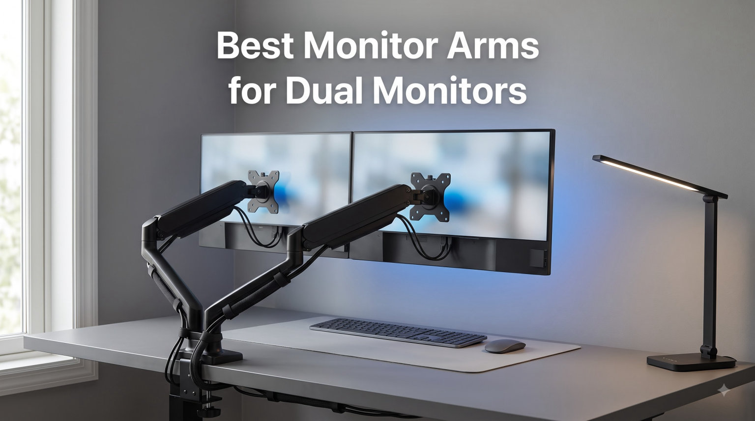 Best Monitor Arms for Dual Monitors
