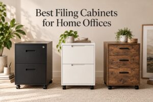 Best Filing Cabinets for Home Offices