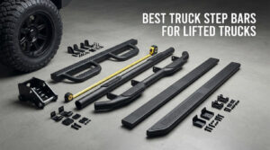 best truck step bars for lifted trucks