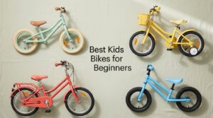 Best Kids Bikes for Beginners