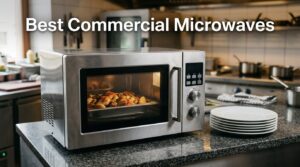Best Commercial Microwaves
