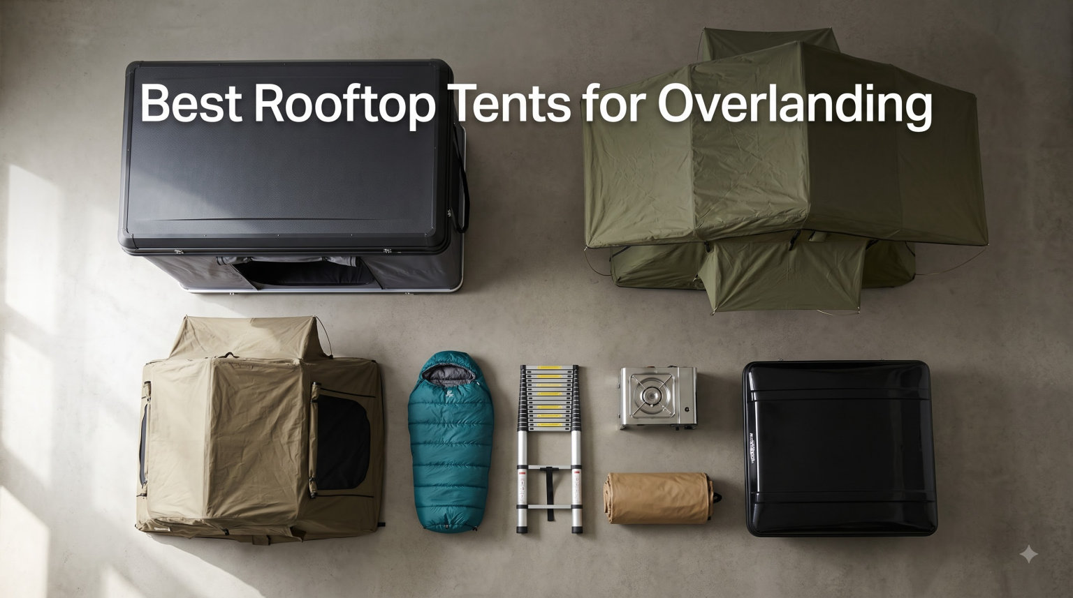Best Rooftop Tents for Overlanding