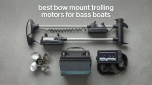 best bow mount trolling motors for bass boats