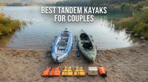 Best Tandem Kayaks for Couples