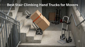 Best Stair Climbing Hand Trucks for Movers