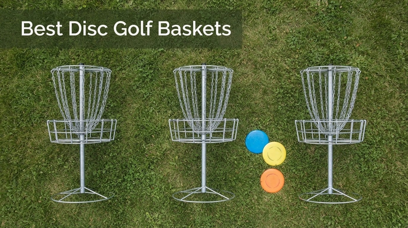 Best Disc Golf Baskets