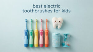 best electric toothbrushes for kids