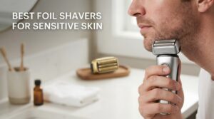 best foil shavers for sensitive skin